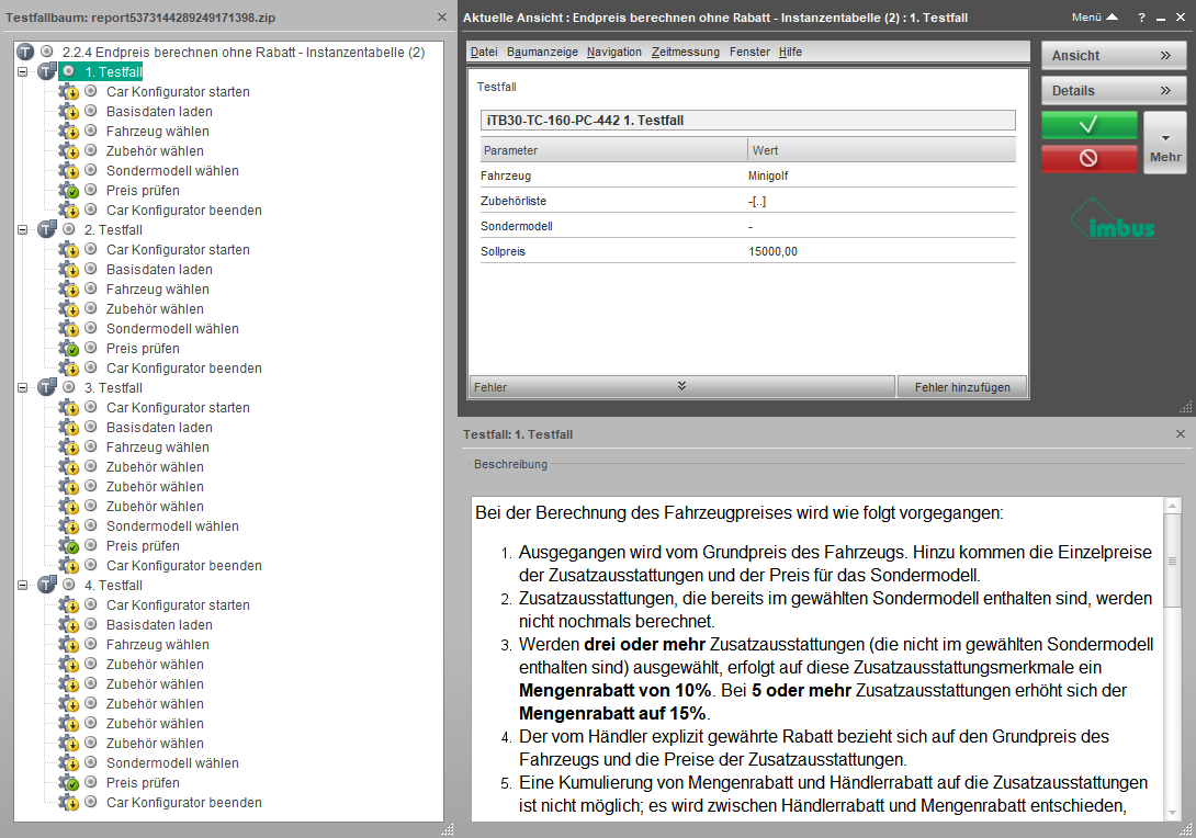 "Darstellung eines Testlaufs im Testmanagement-Tool: Testbaum mit mehreren Testfällen zur Preisberechnung ohne Rabatt im Car-Konfigurator. Detailansicht eines Testfalls zeigt Parameter wie ‚Fahrzeug‘, ‚Zubehörliste‘, ‚Sondermodell‘ und ‚Sollpreis‘ sowie eine beschreibende Anleitung zur Berechnung des Fahrzeugpreises inklusive Mengenrabattregeln.
